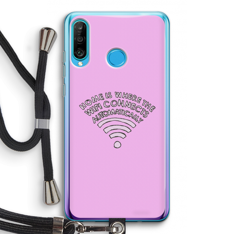 Home Is Where The Wifi Is: Huawei P30 Lite Transparant Hoesje met koord