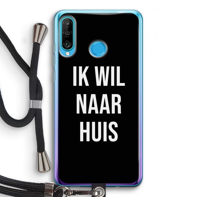 Ik wil naar huis - Zwart: Huawei P30 Lite Transparant Hoesje met koord