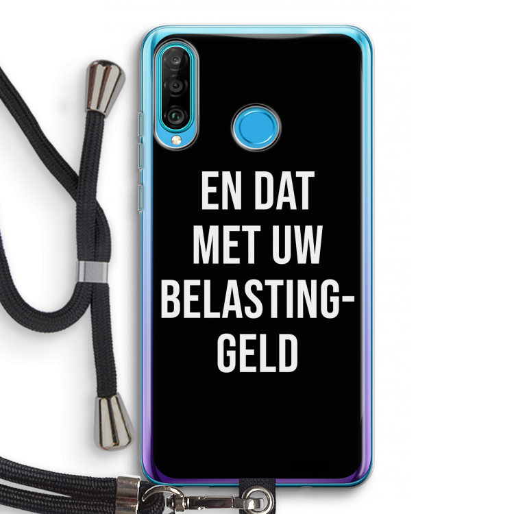 Belastinggeld - Zwart: Huawei P30 Lite Transparant Hoesje met koord