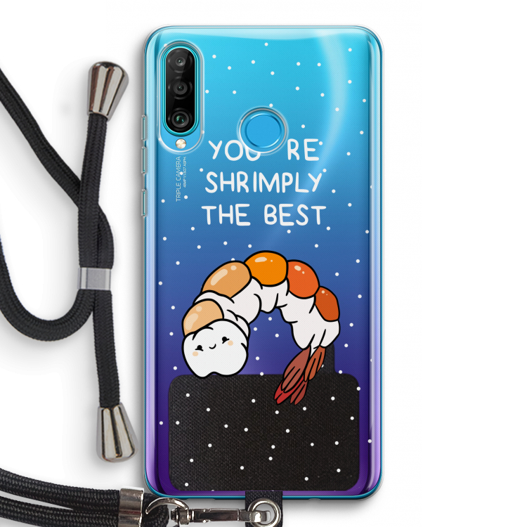 You're Shrimply The Best: Huawei P30 Lite Transparant Hoesje met koord