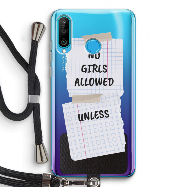 No Girls Allowed Unless: Huawei P30 Lite Transparant Hoesje met koord