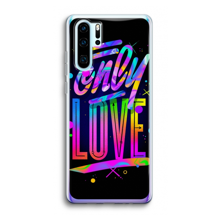 Only Love: Huawei P30 Pro Transparant Hoesje