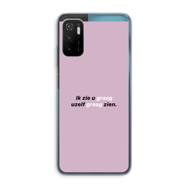 uzelf graag zien: Xiaomi Poco M3 Pro 5G Transparant Hoesje