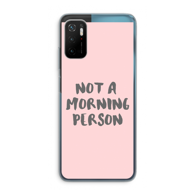 Morning person: Xiaomi Poco M3 Pro 5G Transparant Hoesje