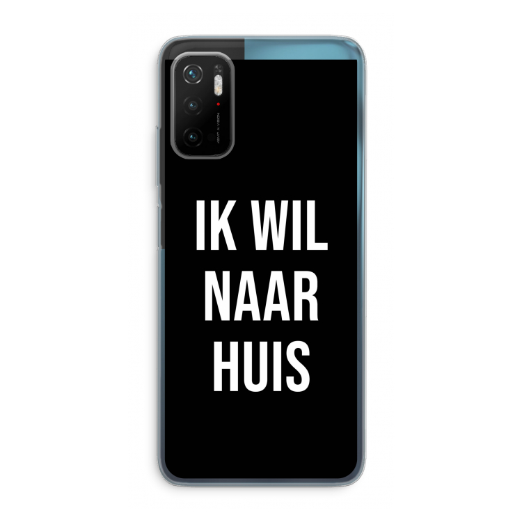 Ik wil naar huis - Zwart: Xiaomi Poco M3 Pro 5G Transparant Hoesje