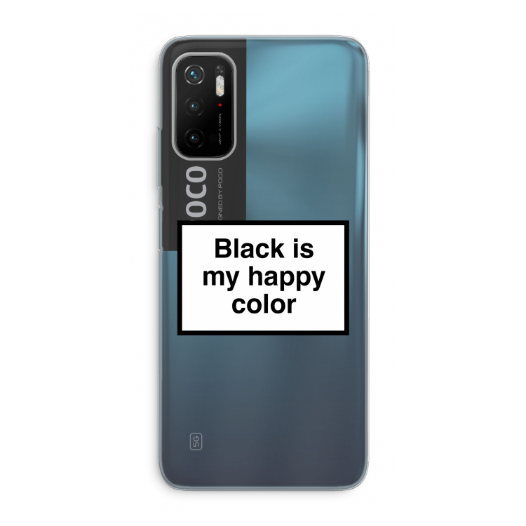 Black is my happy color: Xiaomi Poco M3 Pro 5G Transparant Hoesje