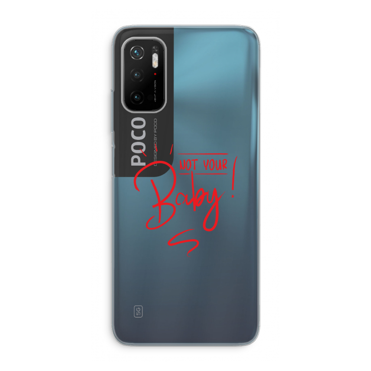 Not Your Baby: Xiaomi Poco M3 Pro 5G Transparant Hoesje