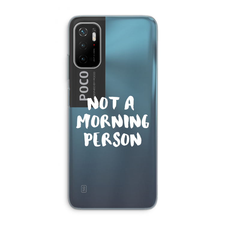 Morning person: Xiaomi Poco M3 Pro 5G Transparant Hoesje