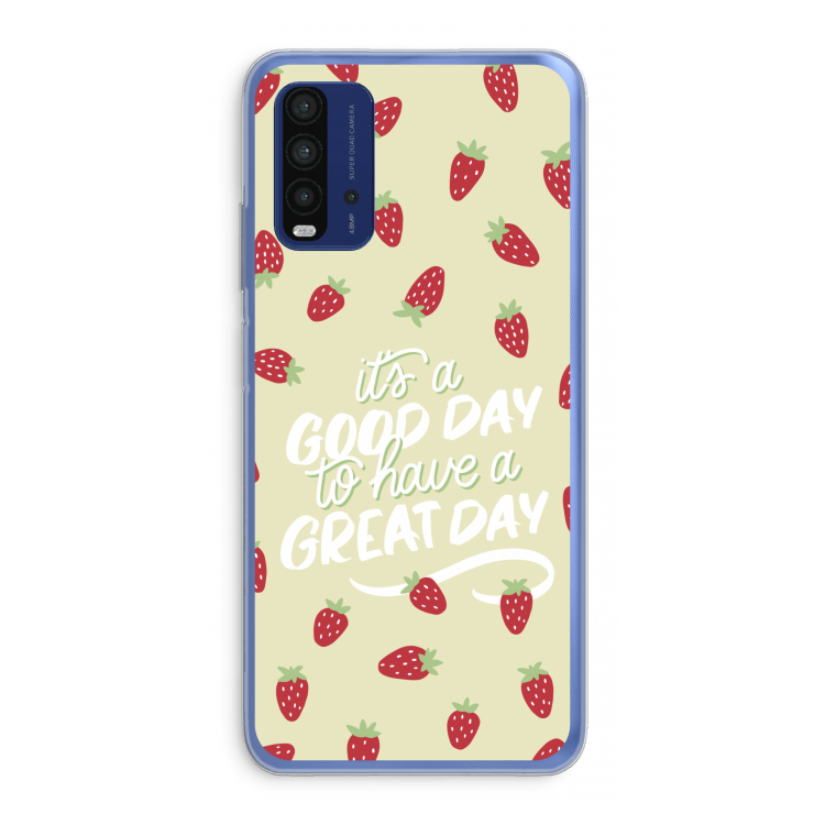 Don't forget to have a great day: Xiaomi Redmi 9T Transparant Hoesje