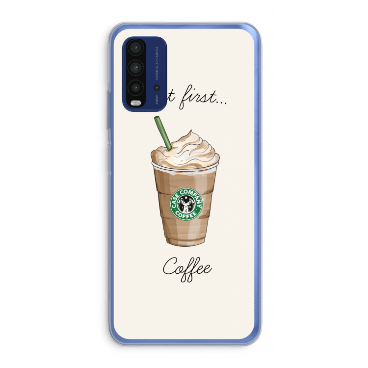 But first coffee: Xiaomi Redmi 9T Transparant Hoesje