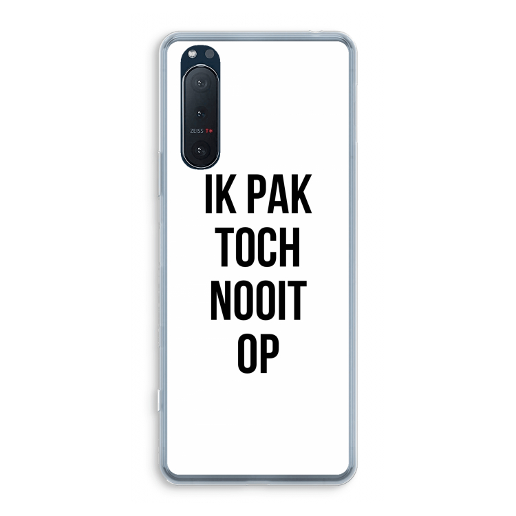 Ik pak nooit op: Sony Xperia 5 II Transparant Hoesje
