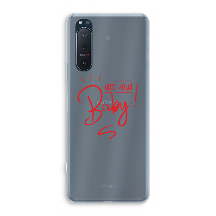 Not Your Baby: Sony Xperia 5 II Transparant Hoesje