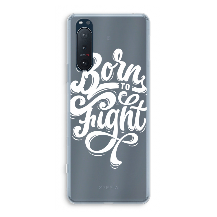 Born to Fight: Sony Xperia 5 II Transparant Hoesje