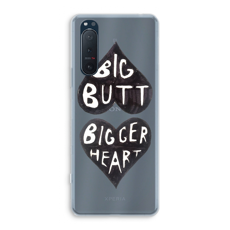 Big butt bigger heart: Sony Xperia 5 II Transparant Hoesje