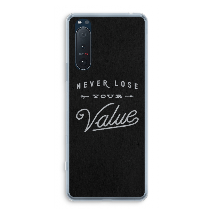 Never lose your value: Sony Xperia 5 II Transparant Hoesje