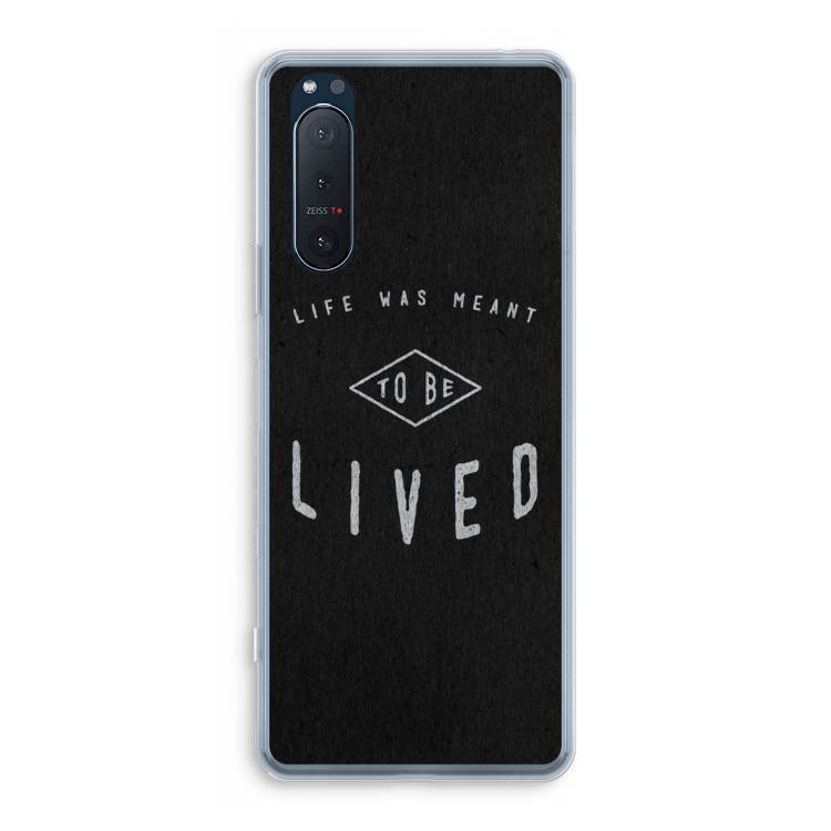 To be lived: Sony Xperia 5 II Transparant Hoesje