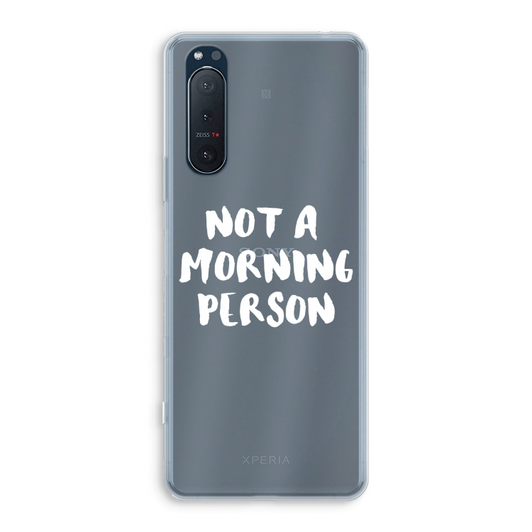 Morning person: Sony Xperia 5 II Transparant Hoesje