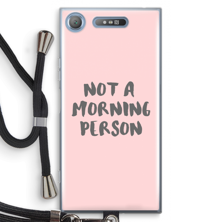Morning person: Sony Xperia XZ1 Transparant Hoesje met koord