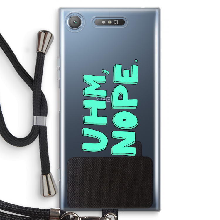 UHM, NOPE.: Sony Xperia XZ1 Transparant Hoesje met koord