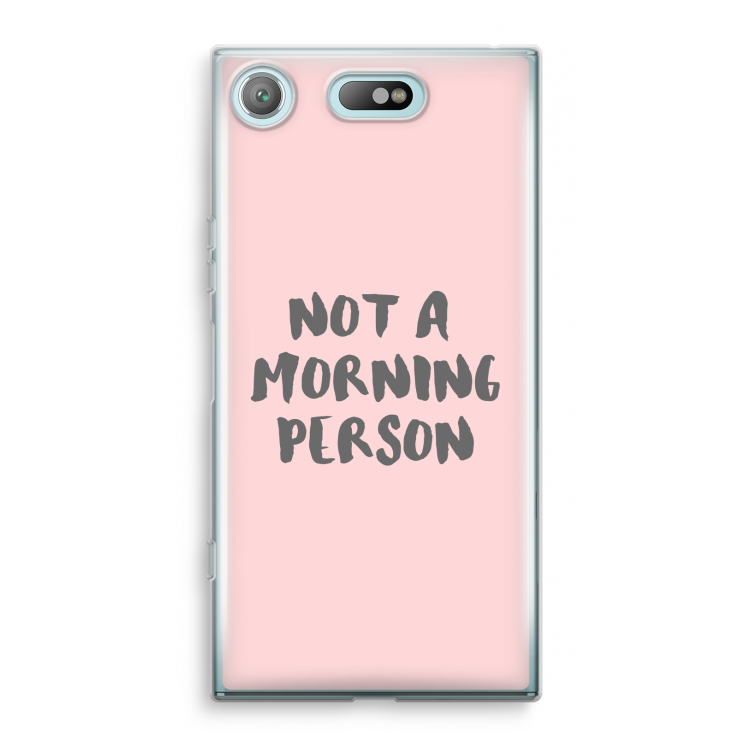 Morning person: Sony Xperia XZ1 Compact Transparant Hoesje
