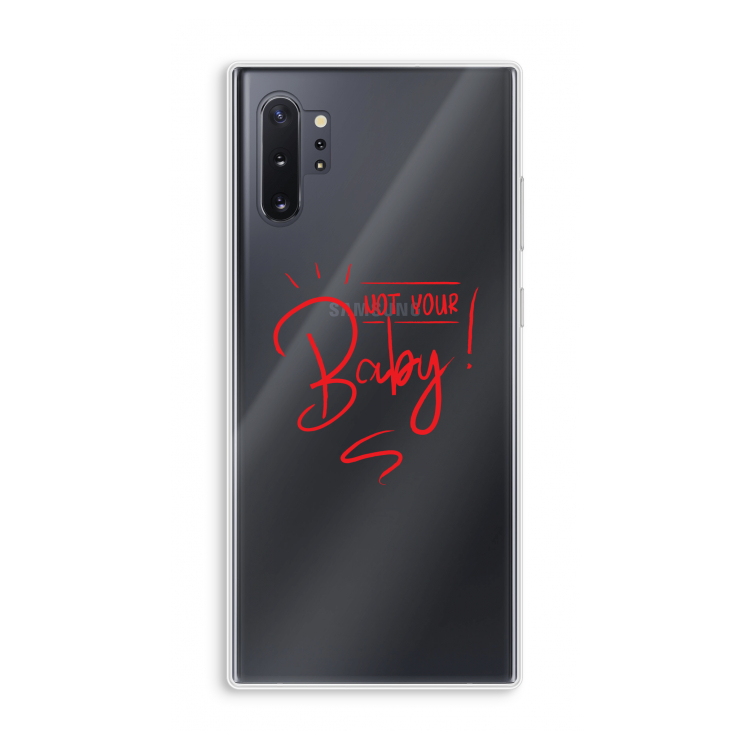 Not Your Baby: Samsung Galaxy Note 10 Plus Transparant Hoesje