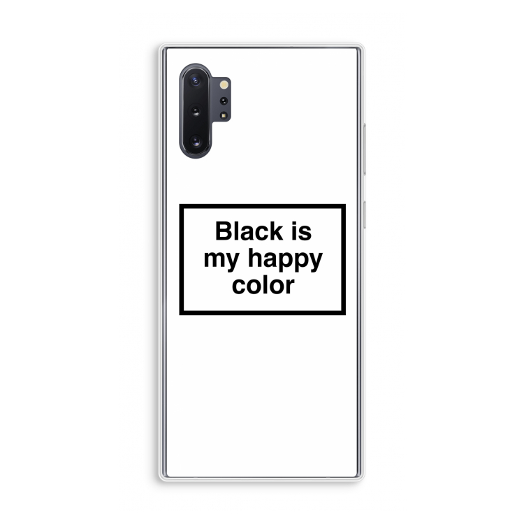 Black is my happy color: Samsung Galaxy Note 10 Plus Transparant Hoesje