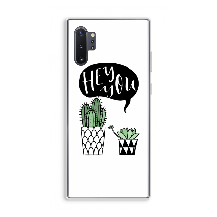 Hey you cactus: Samsung Galaxy Note 10 Plus Transparant Hoesje
