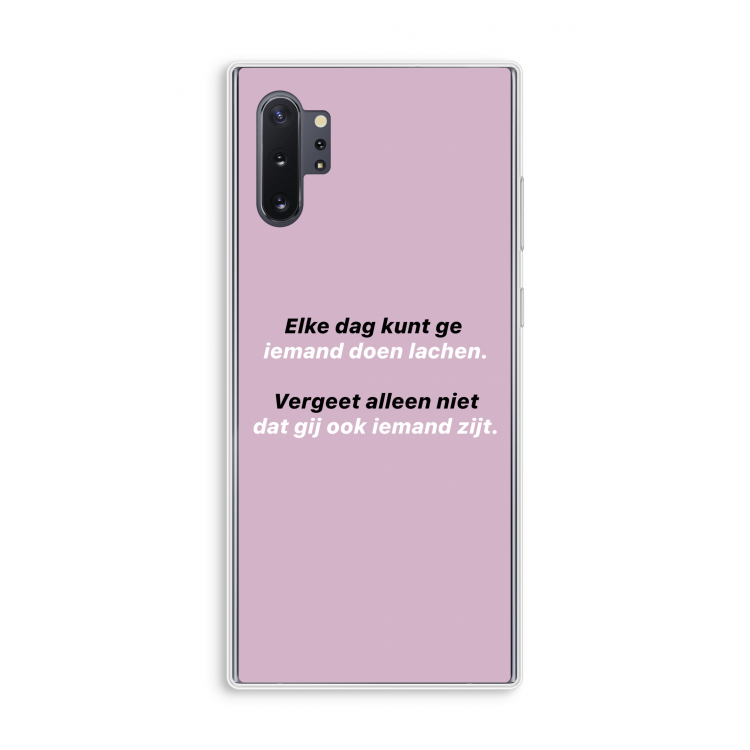 gij zijt ook iemand: Samsung Galaxy Note 10 Plus Transparant Hoesje