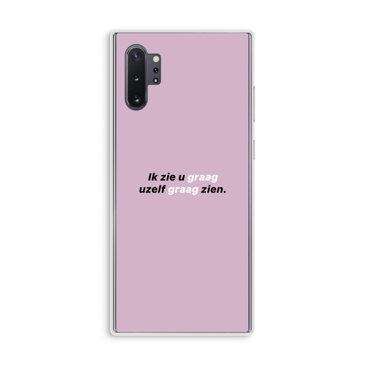 uzelf graag zien: Samsung Galaxy Note 10 Plus Transparant Hoesje