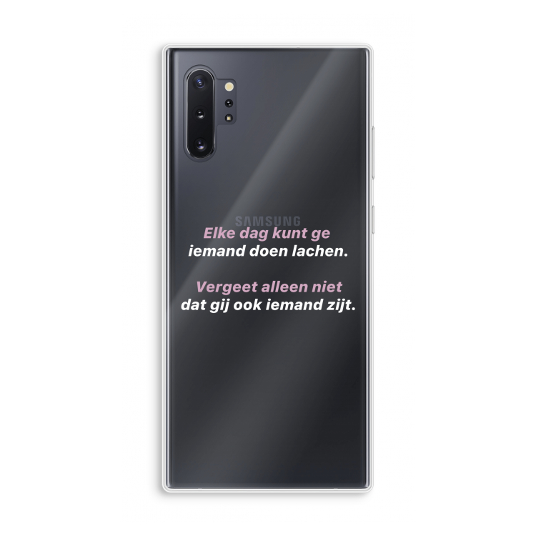gij zijt ook iemand: Samsung Galaxy Note 10 Plus Transparant Hoesje