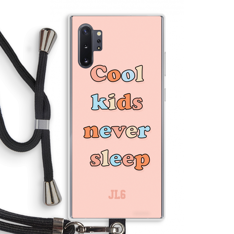 Cool Kids Never Sleep: Samsung Galaxy Note 10 Plus Transparant Hoesje met koord