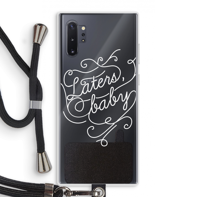 Laters, baby: Samsung Galaxy Note 10 Plus Transparant Hoesje met koord
