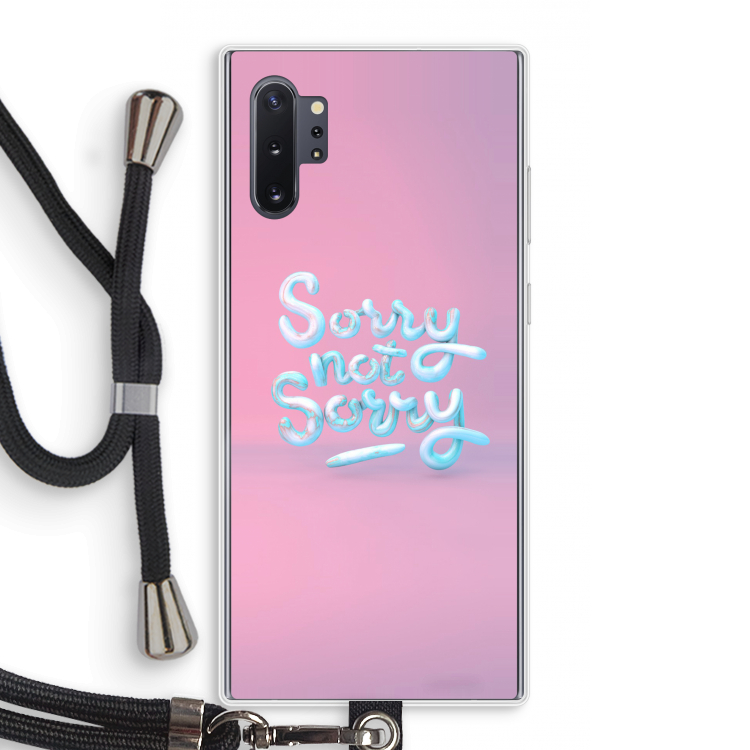 Sorry not sorry: Samsung Galaxy Note 10 Plus Transparant Hoesje met koord