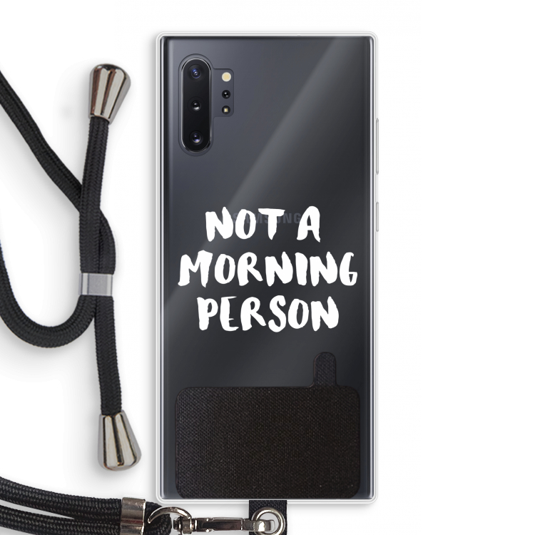 Morning person: Samsung Galaxy Note 10 Plus Transparant Hoesje met koord