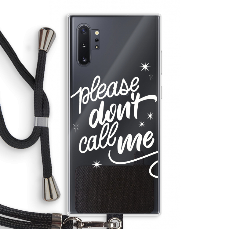Don't call: Samsung Galaxy Note 10 Plus Transparant Hoesje met koord