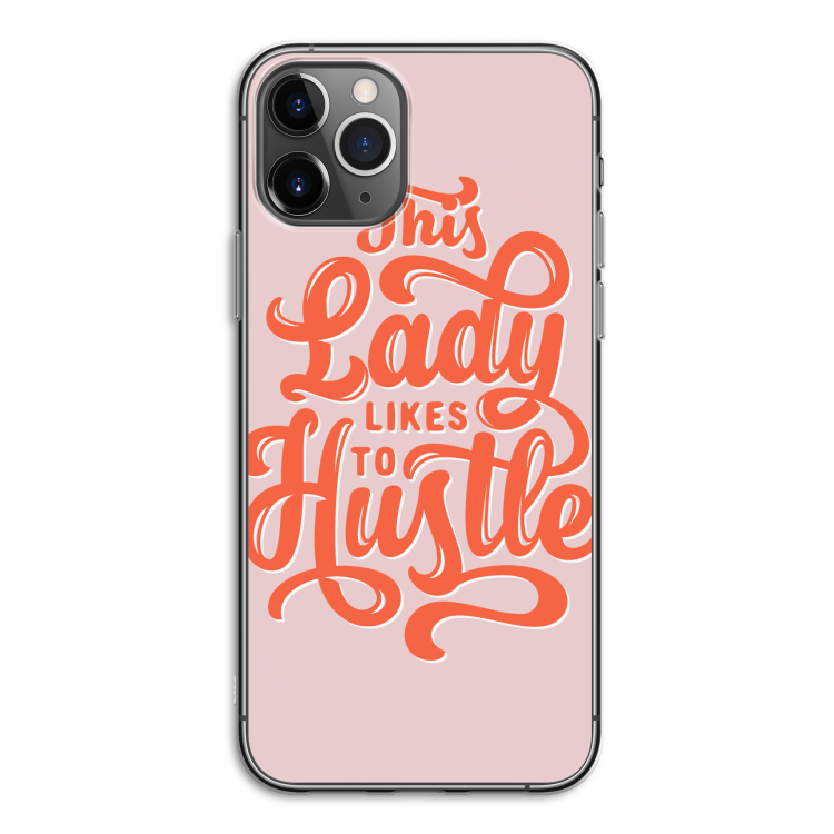 Hustle Lady: iPhone 11 Pro Transparant Hoesje