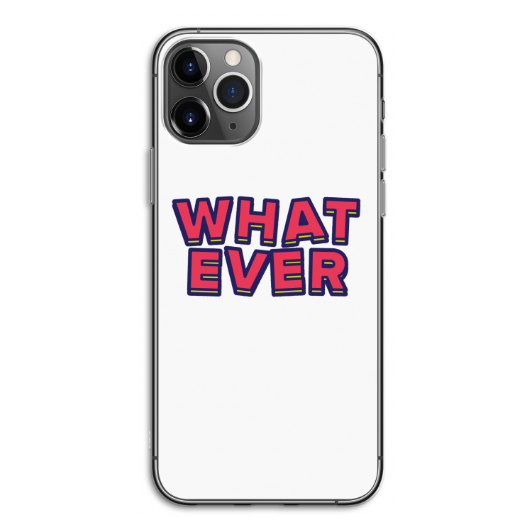 Whatever: iPhone 11 Pro Transparant Hoesje