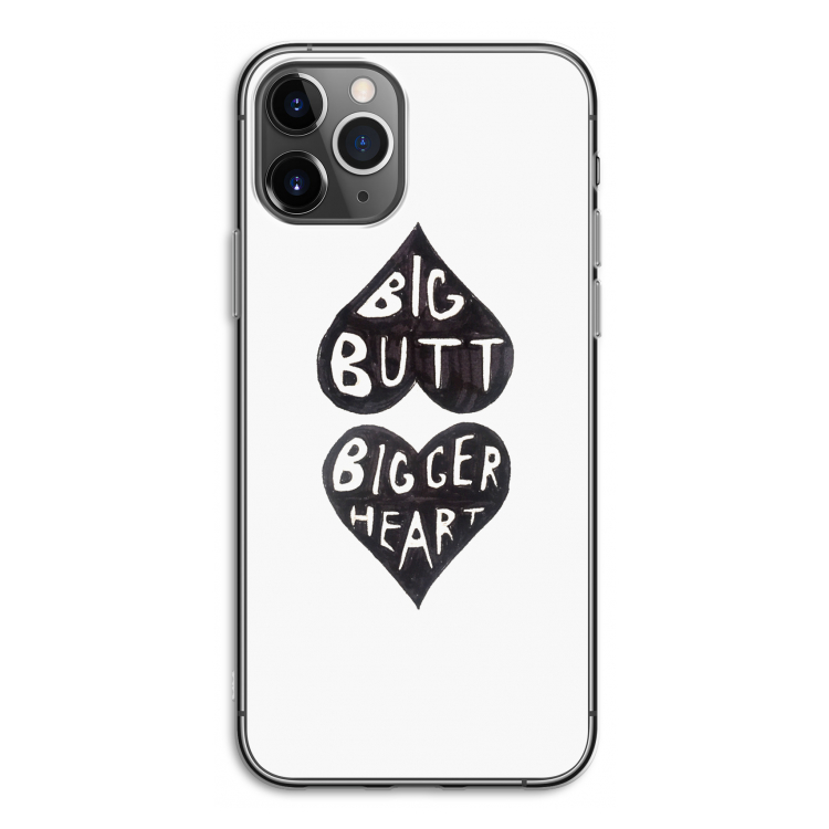 Big butt bigger heart: iPhone 11 Pro Transparant Hoesje