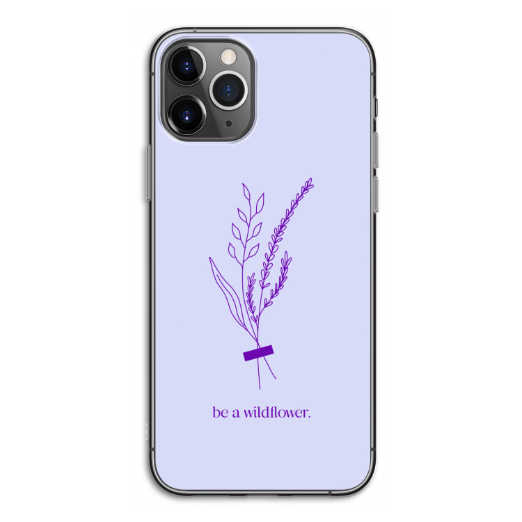 Be a wildflower: iPhone 11 Pro Transparant Hoesje