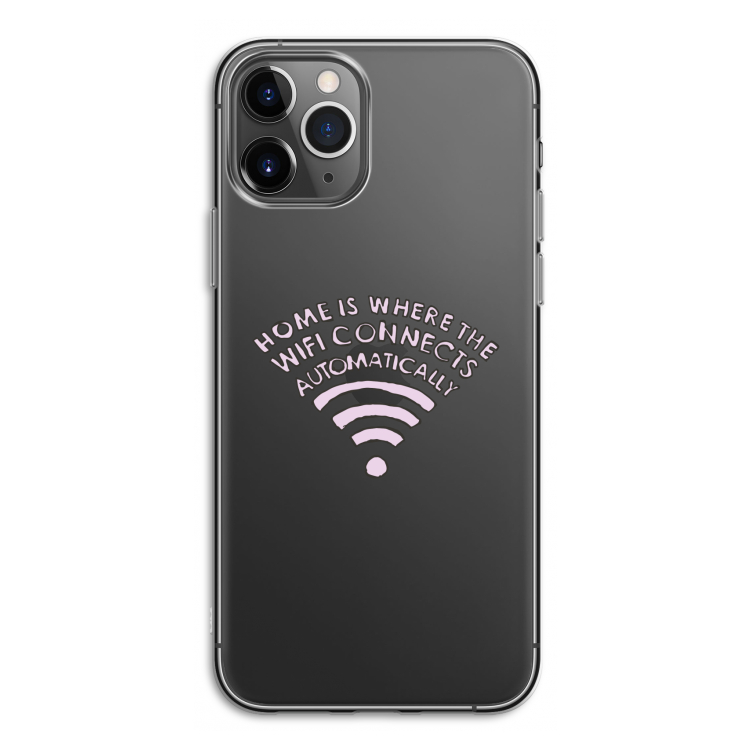 Home Is Where The Wifi Is: iPhone 11 Pro Transparant Hoesje