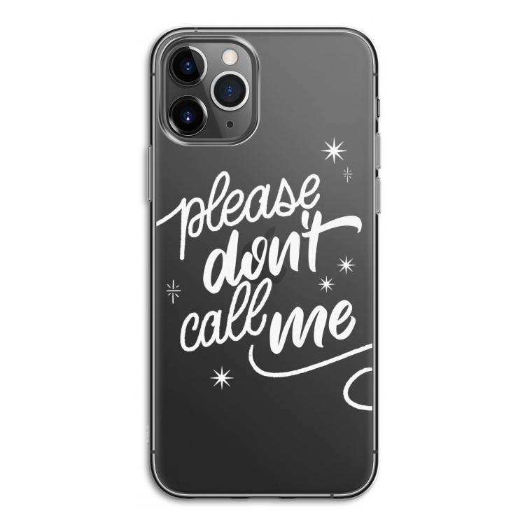 Don't call: iPhone 11 Pro Transparant Hoesje