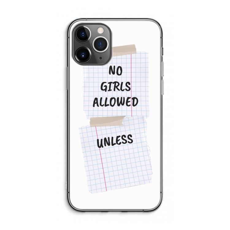 CaseCompany No Girls Allowed Unless: iPhone 11 Pro Max Transparant Hoesje