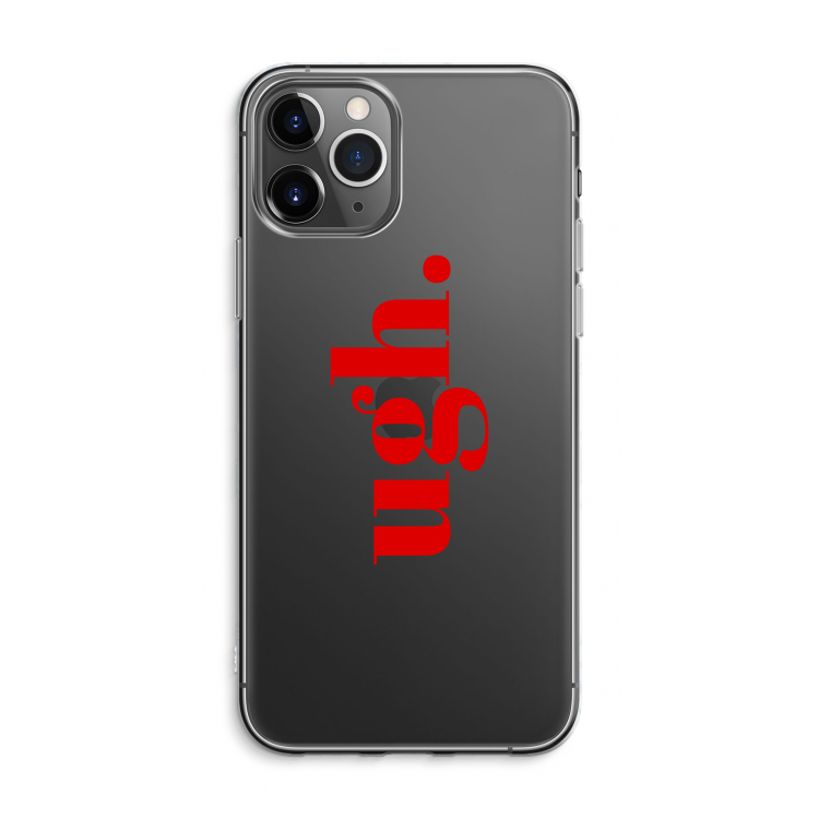 CaseCompany Ugh: iPhone 11 Pro Max Transparant Hoesje
