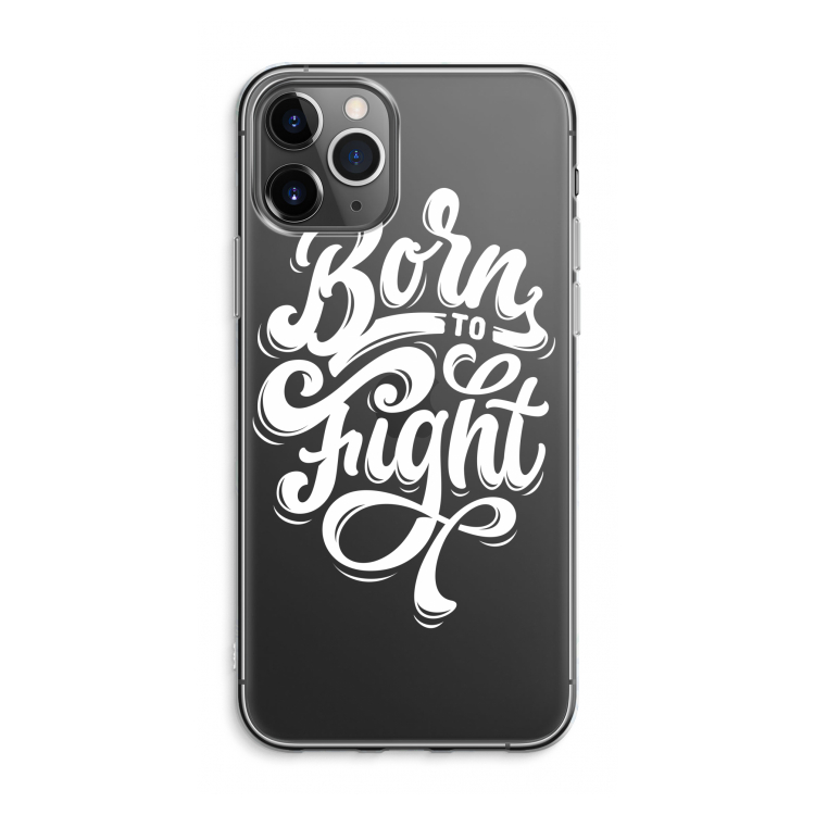 Born to Fight: iPhone 11 Pro Max Transparant Hoesje