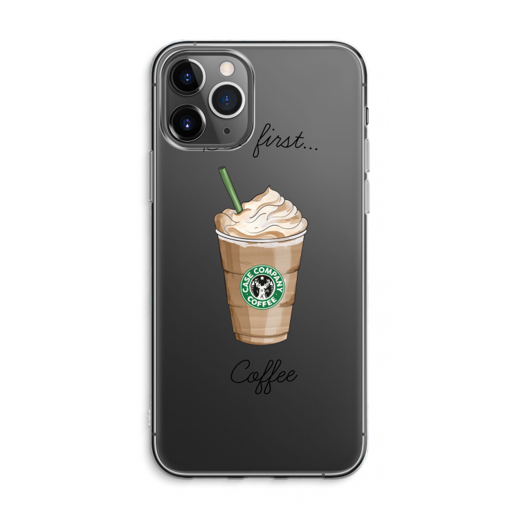 But first coffee: iPhone 11 Pro Max Transparant Hoesje