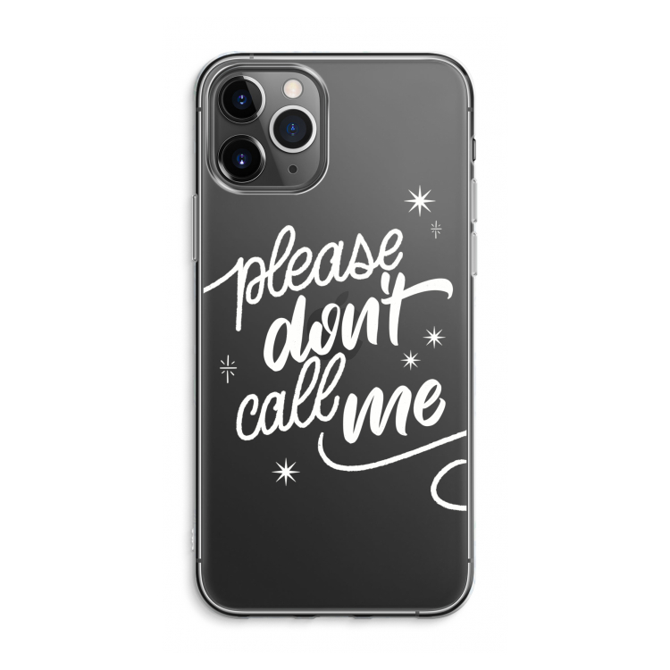 Don't call: iPhone 11 Pro Max Transparant Hoesje