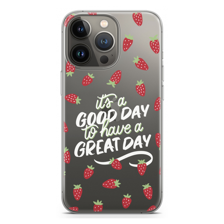 Don't forget to have a great day: iPhone 13 Pro Transparant Hoesje