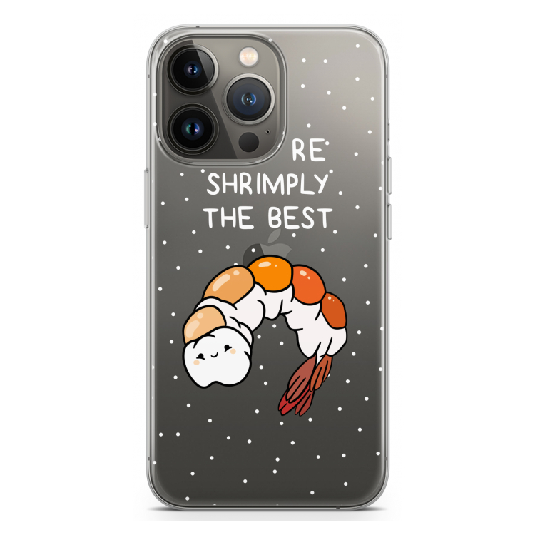 You're Shrimply The Best: iPhone 13 Pro Transparant Hoesje