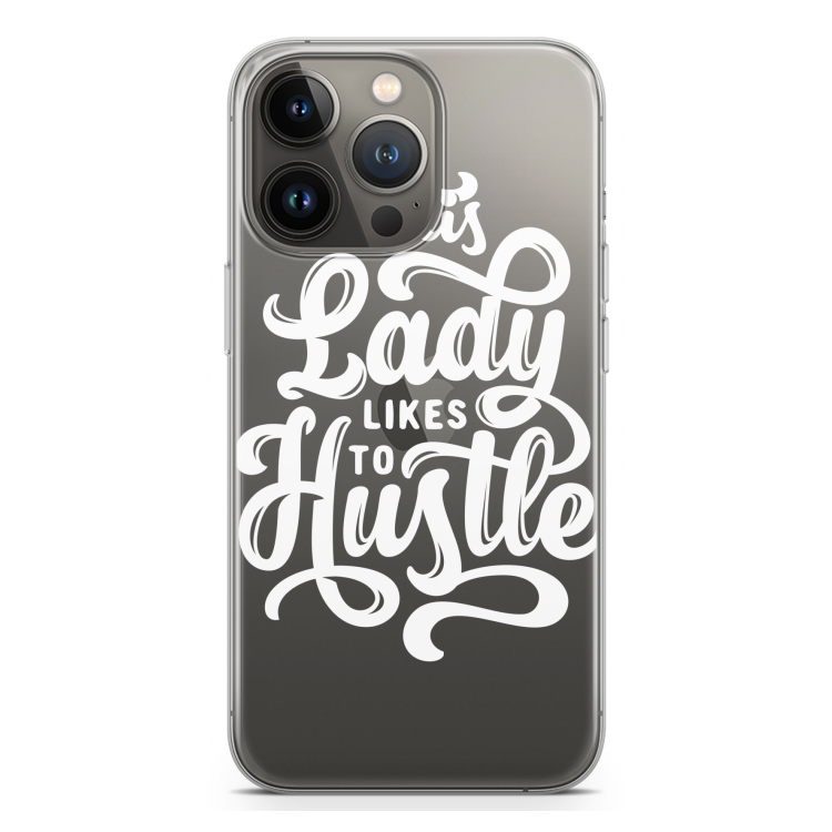 Hustle Lady: iPhone 13 Pro Transparant Hoesje