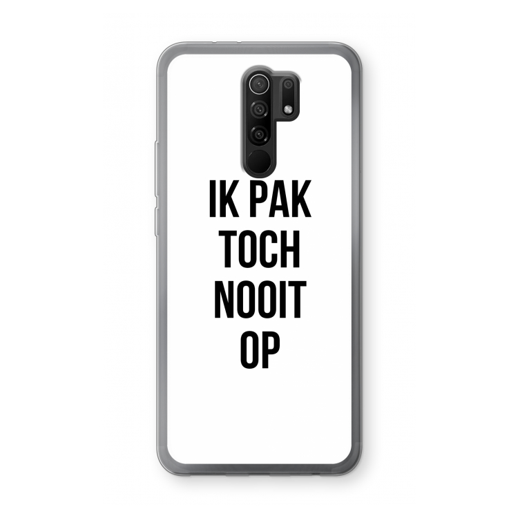Ik pak nooit op: Xiaomi Redmi 9 Transparant Hoesje